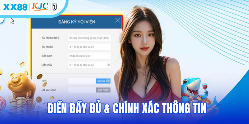 Người chơi điền đầy đủ & chính xác thông tin