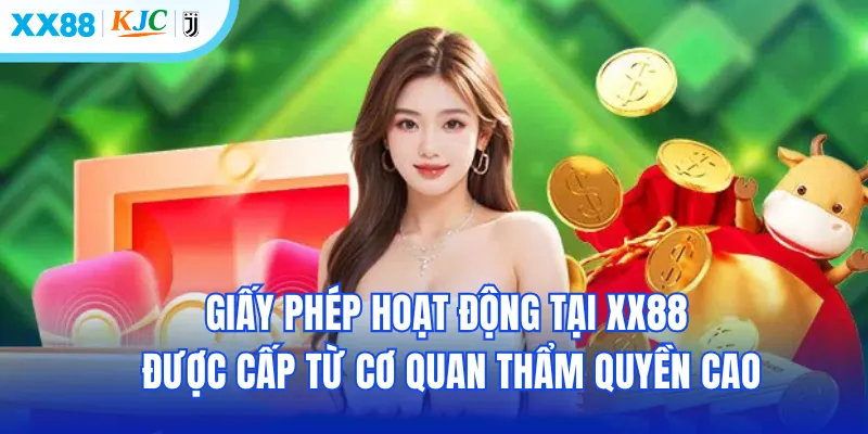 Giấy phép của XX88 được cấp từ cơ quan thẩm quyền cao