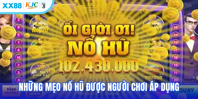 Mẹo cá cược nổ hũ lựa chọn khung giờ thích hợp