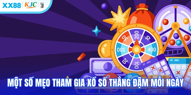 Một số mẹo tham gia xổ số thắng đậm mỗi ngày