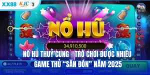 Nổ Hũ Thuỷ Cung - Trò Chơi Được Nhiều Game Thủ “Săn Đón” Năm 2025